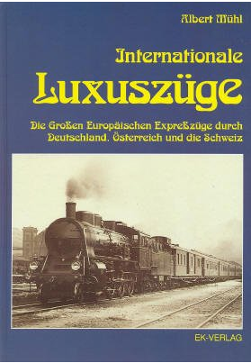 Internationale Luxuszüge- Amazon.de- Albert Mühl- Bücher.png