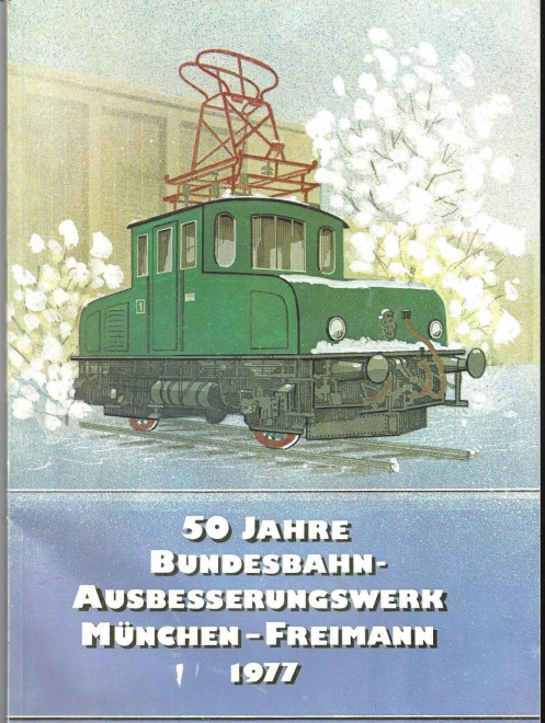 50 JAHRE BUNDESBAHNEN-AUSBESSERUNGSWERK 01.JPG